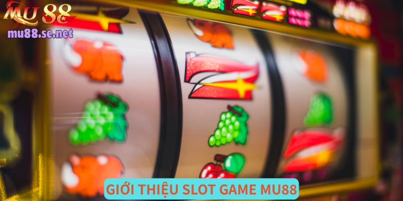 Slot game do các nhà phát hành danh tiếng cung ứng